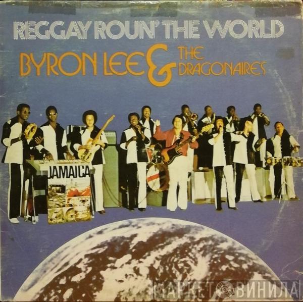  Byron Lee And The Dragonaires  - Reggay Roun' The World