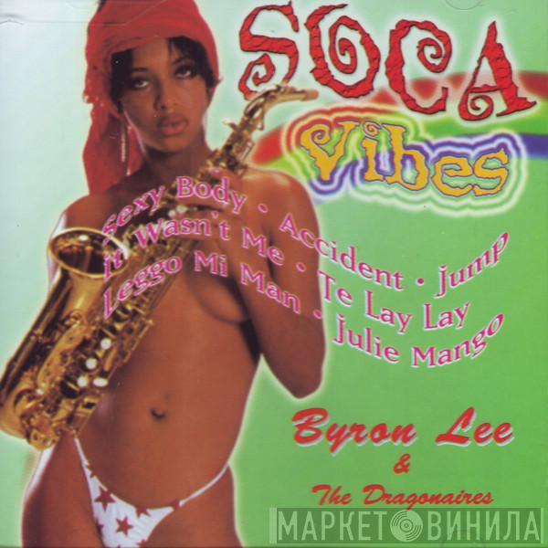  Byron Lee And The Dragonaires  - Soca Vibes