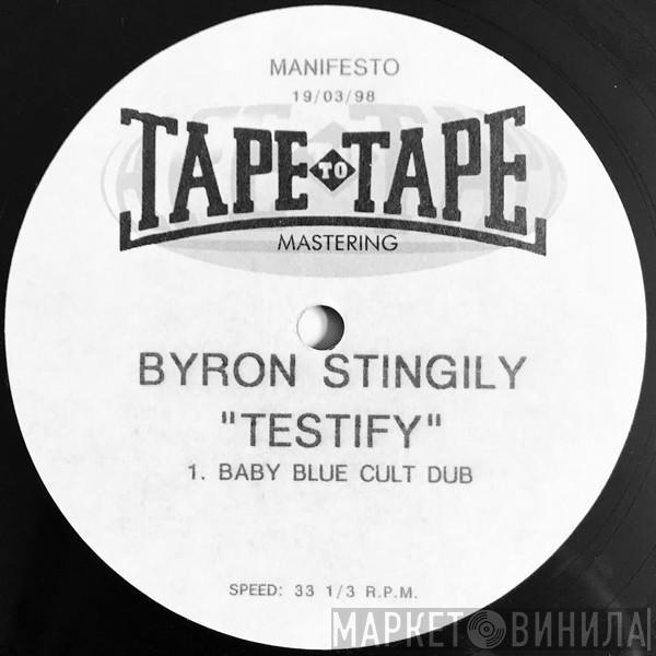  Byron Stingily  - Testify (Baby Blue Cult Dub)