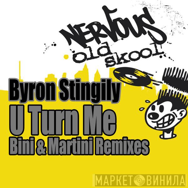  Byron Stingily  - U Turn Me (Bini & Martini Remixes)