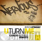  Byron Stingily  - U Turn Me (Carlos Fauvrelle Remixes)