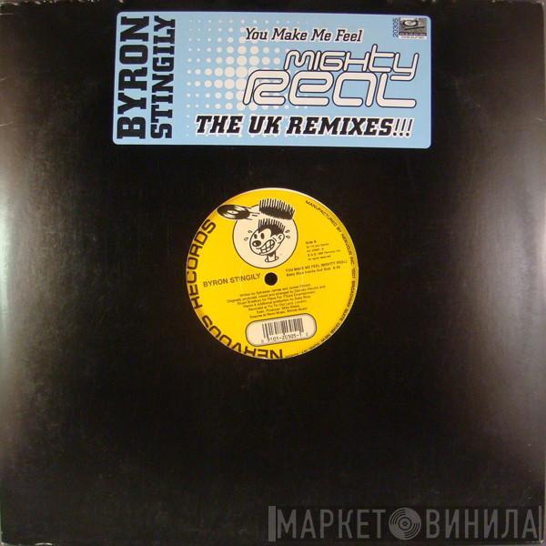  Byron Stingily  - You Make Me Feel (Mighty Real)