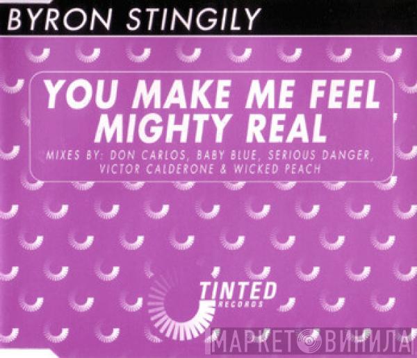  Byron Stingily  - You Make Me Feel (Mighty Real)