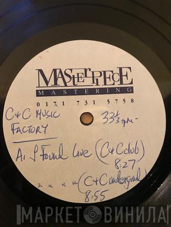  C + C Music Factory  - I Found Love / Take A Toke