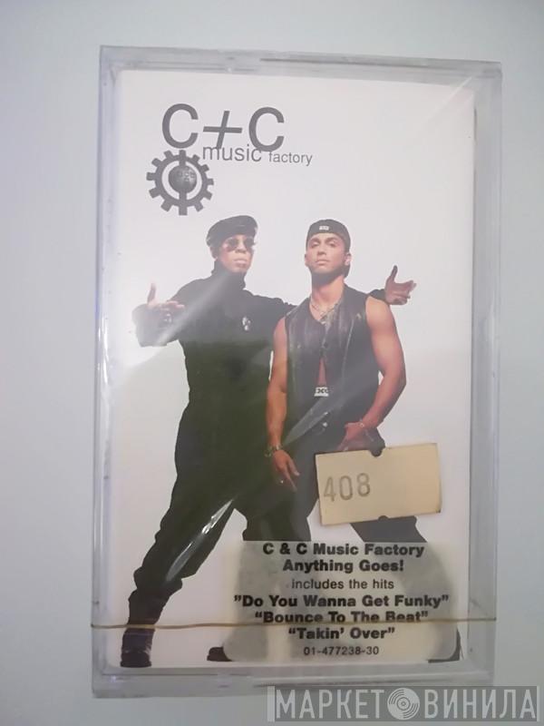 C + C Music Factory  - Anything Goes!