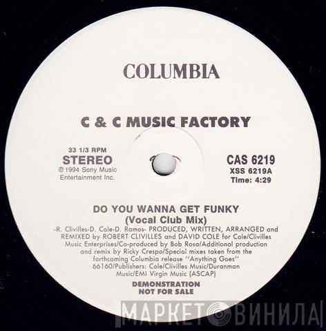  C + C Music Factory  - Do You Wanna Get Funky