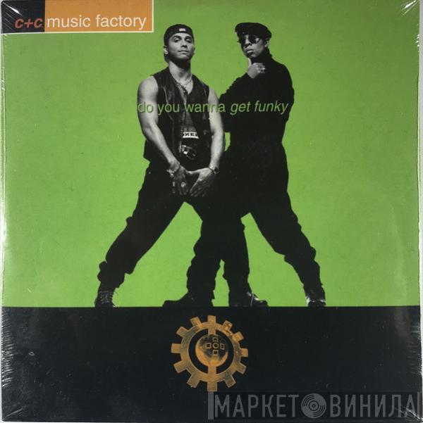  C + C Music Factory  - Do You Wanna Get Funky