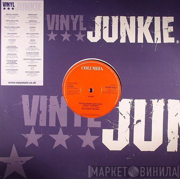 C + C Music Factory - Gonna Make You Sweat / Do You Wanna Get Funky