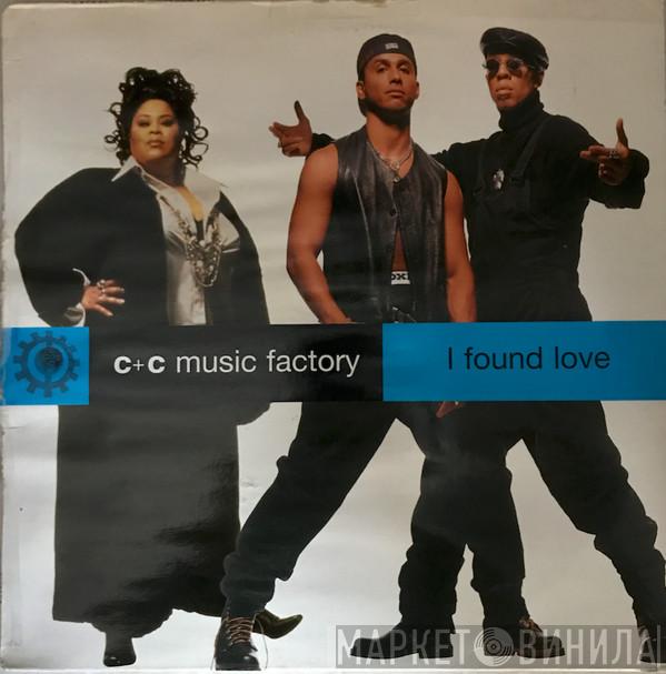  C + C Music Factory  - I Found Love