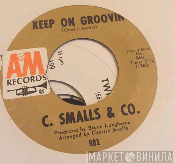 C. Smalls & Co. - The Buzzard / Keep On Groovin'