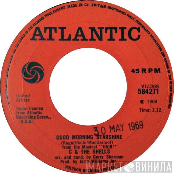 C & The Shells - Good Morning Starshine
