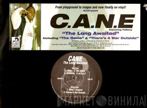 C.A.N.E, Fallacy - The Long Awaited