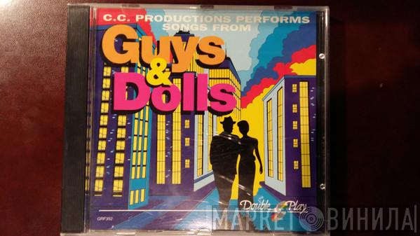 C.C. Productions - C.C. Productions Performs Songs From Guys & Dolls