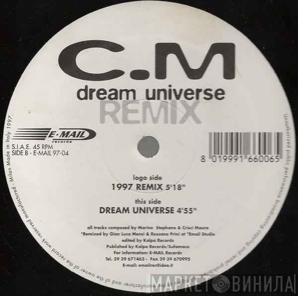  C.M.  - Dream Universe (Remix)