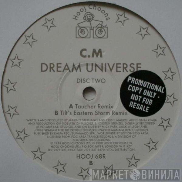  C.M.  - Dream Universe