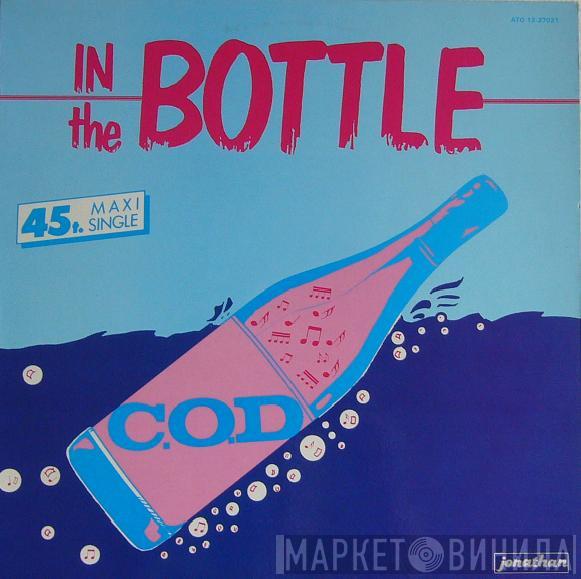  C.O.D.  - In The Bottle