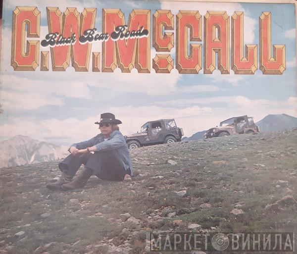  C.W. McCall  - Black Bear Road