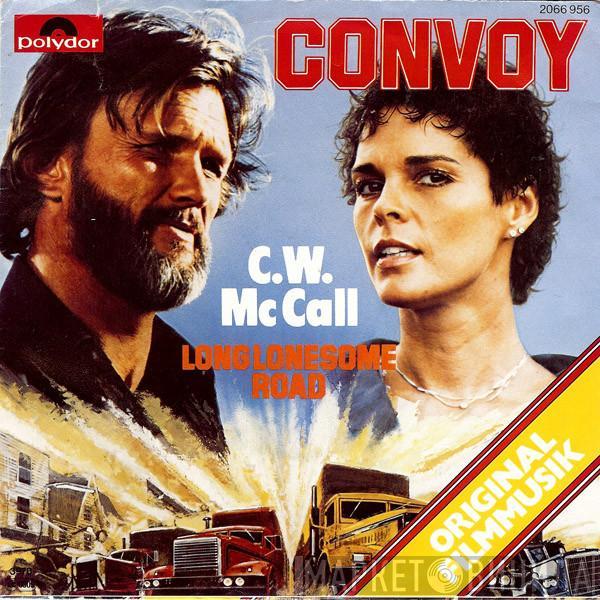  C.W. McCall  - Convoy