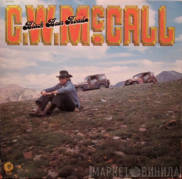  C.W. McCall  - Black Bear Road