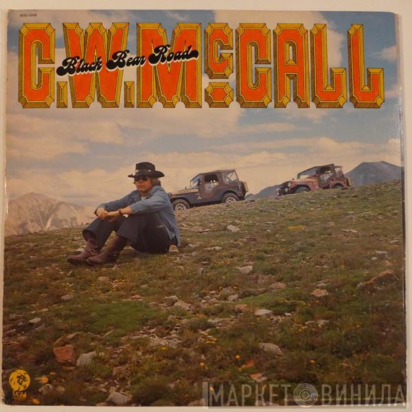  C.W. McCall  - Black Bear Road