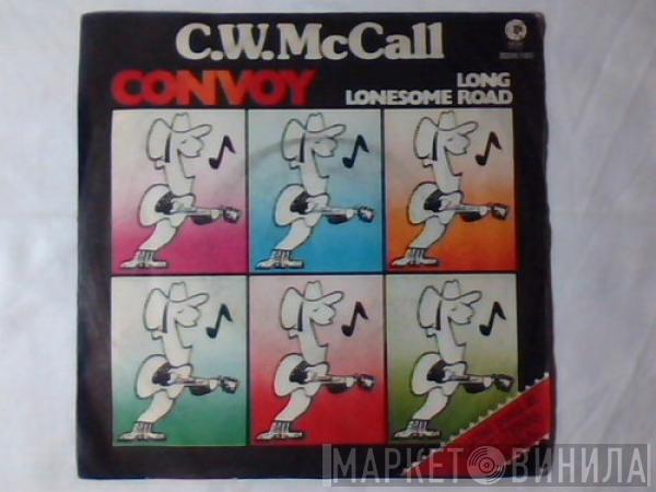  C.W. McCall  - Convoy