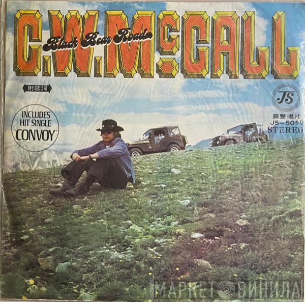  C.W. McCall  - Black Bear Road