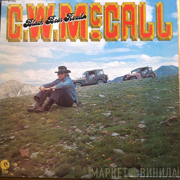  C.W. McCall  - Black Bear Road