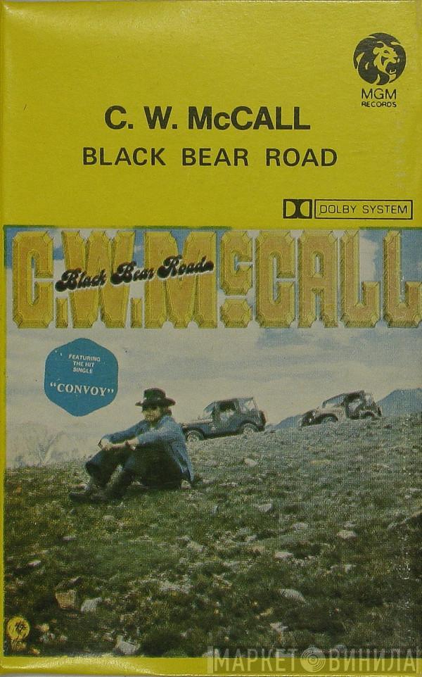  C.W. McCall  - Black Bear Road