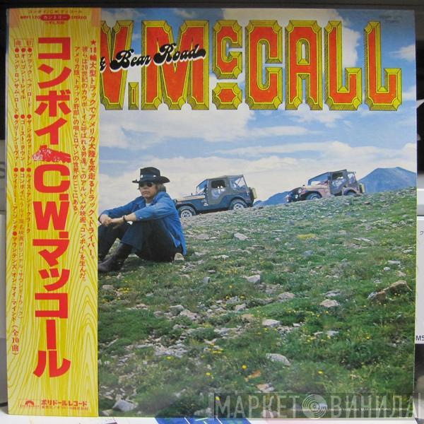  C.W. McCall  - Black Bear Road