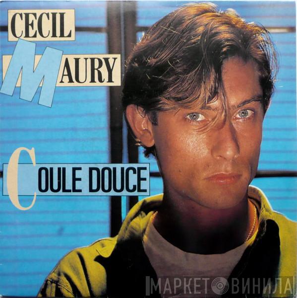 Cécil Maury - Coule Douce / Felide