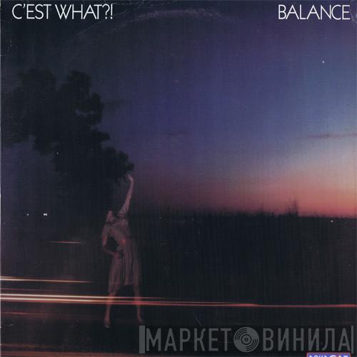 C'est What?! - Balance