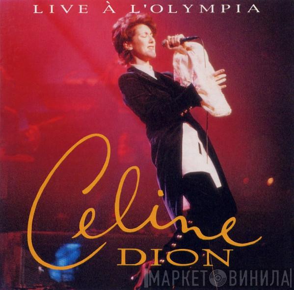  Céline Dion  - À L'Olympia
