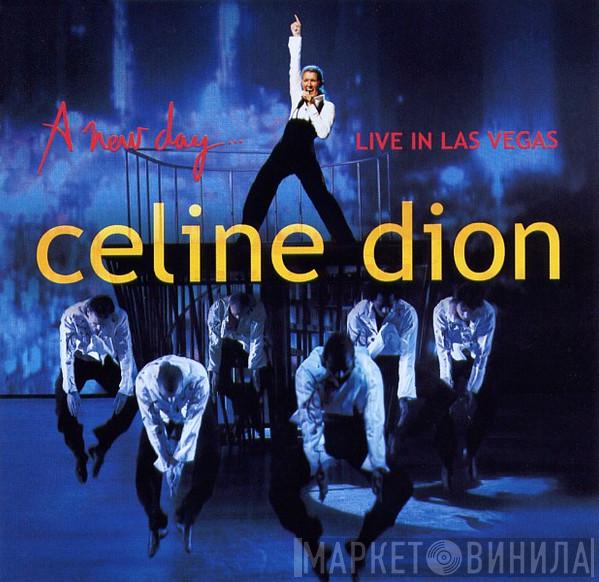  Céline Dion  - A New Day...Live In Las Vegas