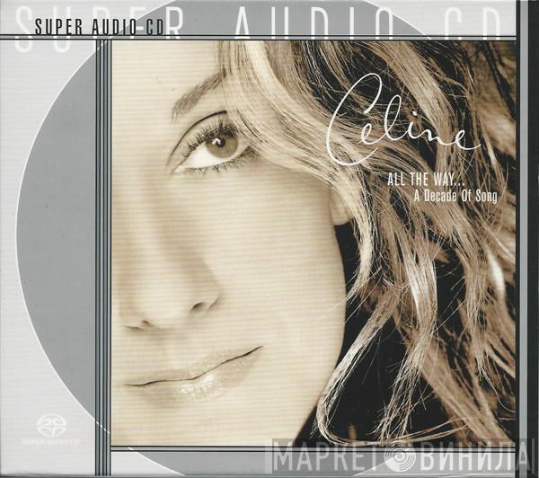  Céline Dion  - All The Way... A Decade Of Song