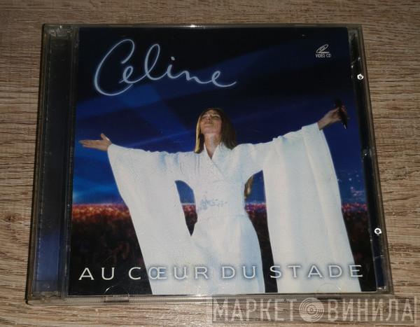 Céline Dion  - Au Cœur Du Stade
