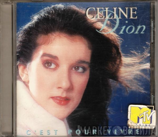  Céline Dion  - C'est Pour Vivre