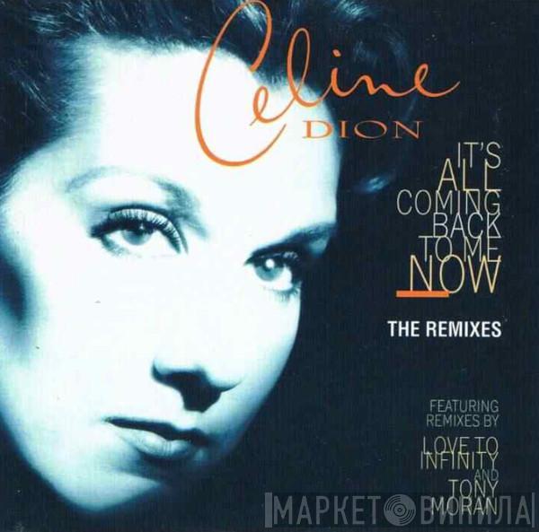  Céline Dion  - It's All Coming Back To Me Now (The Remixes)