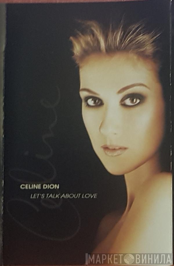  Céline Dion  - Let's Talk About Love