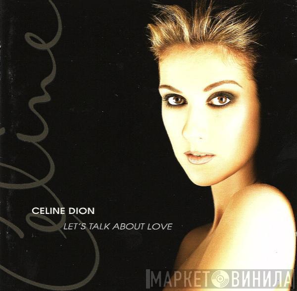 Céline Dion - Let's Talk About Love