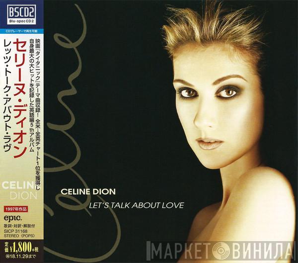  Céline Dion  - Let's Talk About Love