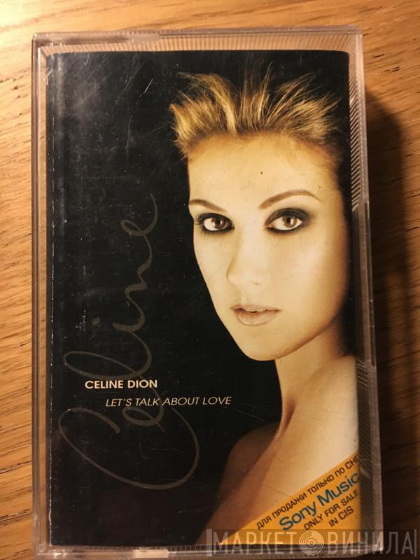  Céline Dion  - Let's Talk About Love