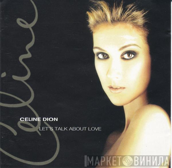  Céline Dion  - Let's Talk About Love