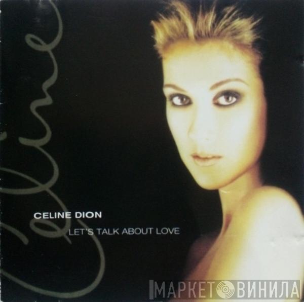  Céline Dion  - Let's Talk About Love