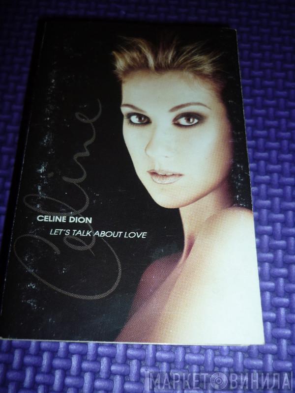  Céline Dion  - Let's Talk About Love