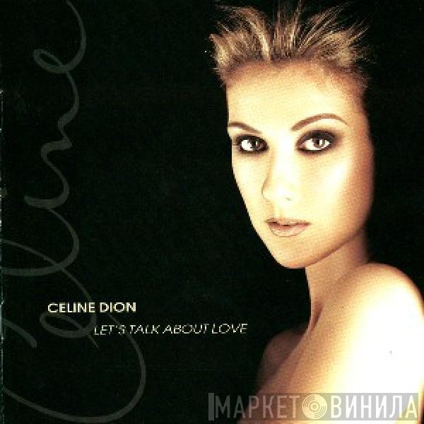  Céline Dion  - Let's Talk About Love