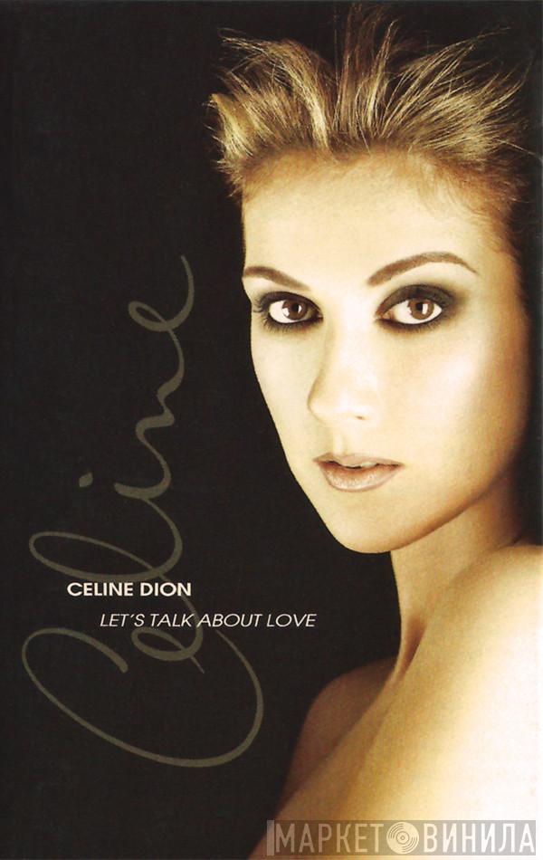  Céline Dion  - Let's Talk About Love