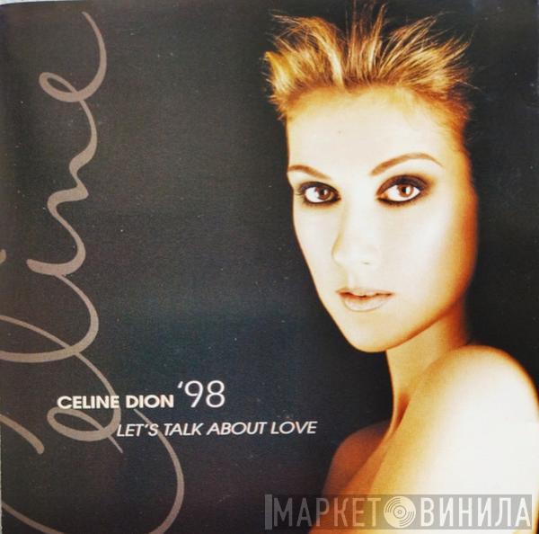  Céline Dion  - Let's Talk About Love
