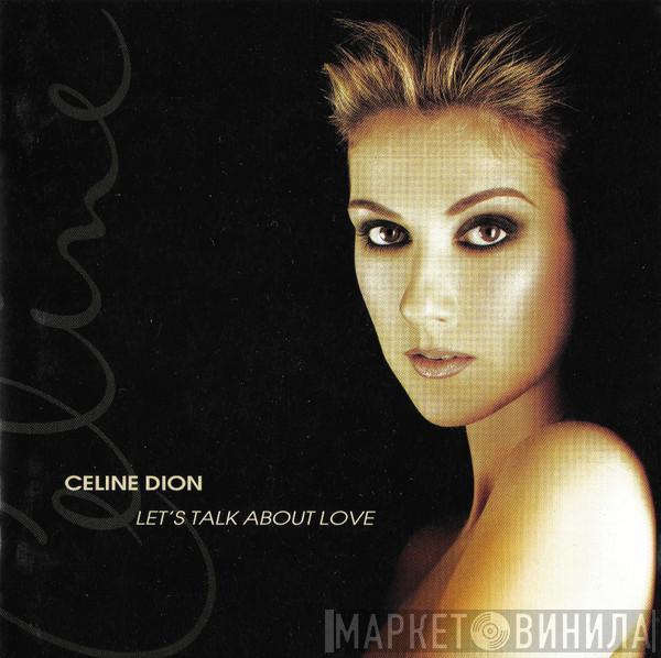 Céline Dion - Let's Talk About Love