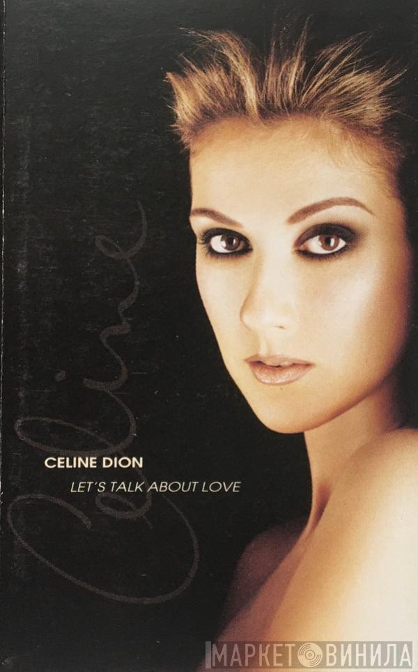 Céline Dion - Let's Talk About Love