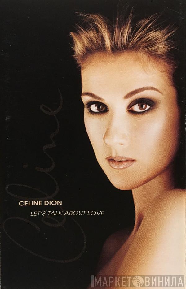 Céline Dion - Let's Talk About Love